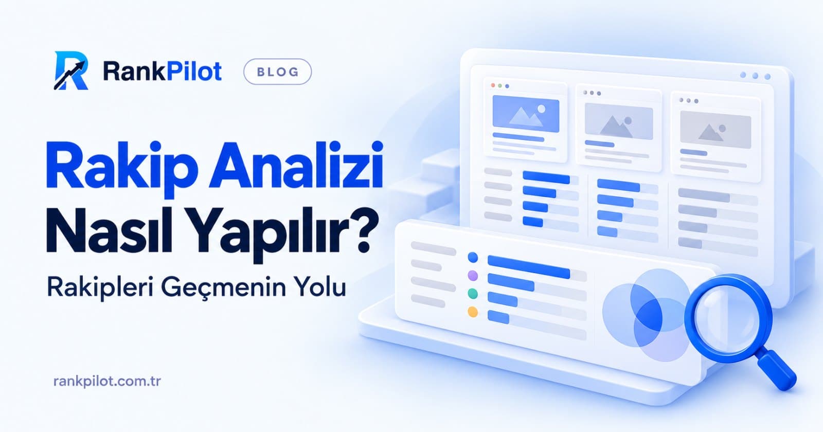 Rakip Analizi Nasıl Yapılır? Rakipleri Geçmenin Yolu